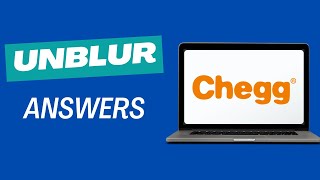 HOW TO UNBLUR CHEGG ANSWERS [upl. by Gnoc612]