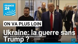 Ukraine la guerre sans Trump  • FRANCE 24 [upl. by Alyled382]