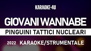 Giovani Wannabe  Pinguini Tattici Nucleari karaokestrumentaletestolyrics [upl. by Chon119]