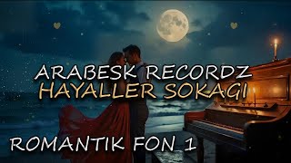 Hayaller Sokağı  ROMANTIC BACKGROUND  2024  ARABESK RECORDZ [upl. by Modeste]