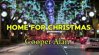 HOME for CHRISTMAS  Cooper Alan [upl. by Ardin860]