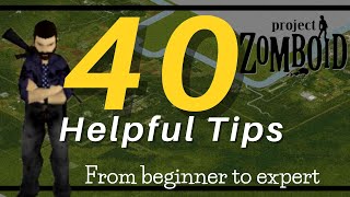 40 Tips for Project Zomboid [upl. by Heeley]