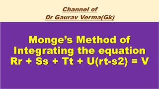 Monges Method of integrating the equation Rr  Ss Tt  Urt  s2  V [upl. by Hestia260]