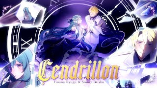 サンドリヨン Cendrillon  Finana Ryugu × Sonny Brisko COVER [upl. by Anelat]