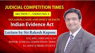 Best Lecture Section 7 Cause OccasionEffect Indian Evidence Act by Sir Rakesh Kapoor Video 5 [upl. by Uzia]