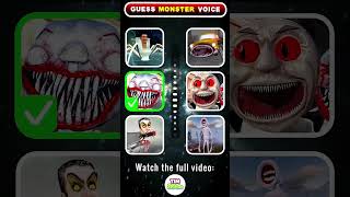 Guess the MONSTERS VOICE  Skibidi Monster Choo Choo Charles Cursed Thomas [upl. by Thoma726]