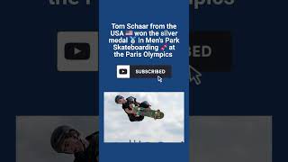 Tom Schaar of USA won Silver medal in Mens Park Skateboarding at Paris Olympics olympics2024 [upl. by Arihaj]