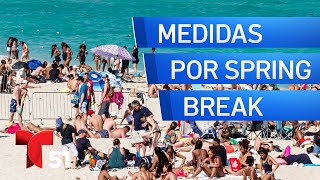 Comienzan a aplicar estrictas medidas de seguridad por Spring Break en Miami Beach [upl. by Hey]