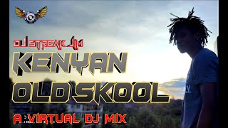 DJ STREAK JIM KENYAN OLD SKOOL🔥🔥🔥ft Mejja Juacali Kleptomaniax Esir Nonini PUnit Nazizi [upl. by Klenk]