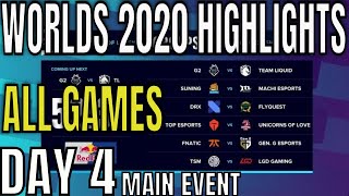 Worlds 2020 Day 4 Highlights ALL GAMES  Group Standings Main Event LoL World Championship 2020 [upl. by Cope347]