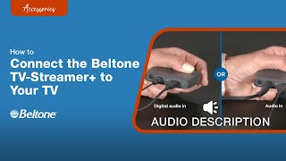 How to Connect TVStreamer to Your TV Audio Description Version  Beltone [upl. by Ytsur]