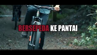 BERSEPEDA KE PANTAI MUSIK KARAOKE [upl. by Ryder]