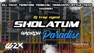 DJ SHOLAWAT NYENI SHOLATUN X PARADISE HADROH PALING ADEM [upl. by Lenod]