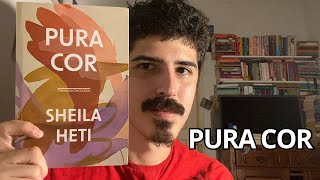 PURA COR de Sheila Heti  LITERATURA CANADENSE [upl. by Phare624]