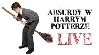 LIVE Absurdy w Harrym Potterze [upl. by Pomona558]