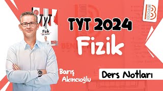 9 TYT Fizik  Sıvıların Basıncı  Barış AKINCIOĞLU 2024 [upl. by Yeruoc548]