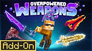 Overpowered Weapons AddOn  Minecraft Marketplace Addon  Showcase [upl. by Noiraa27]