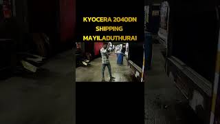 MAYILADUTHURAI LOW PRICE XEROX MACHINEKYOCERA2040DN SHIPPING SUPPORT RELAINCE TRAVELSMYURATRAVELS [upl. by Netsirhk]