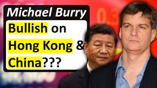 Michael Burry Bullish on China 🇭🇰 🇨🇳 📈 Hang Seng valuations attractive [upl. by Nadirehs]