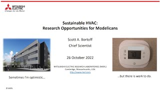 American Modelica Conference 2022  Keynote 1  Sustainable HVAC  Dr Scott A Bortoff MERL [upl. by Maker]