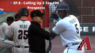 Calling Up 3 Top 100 Prospects  MLB The Show 23  Arizona Diamondbacks Franchise Mode EP8 [upl. by Hyacinthie]