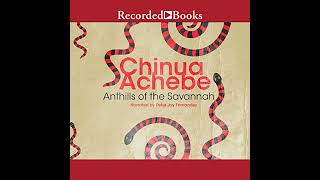 Anthills of the Savannah Audiobook by Chinua Achebe [upl. by Erdnaxela]