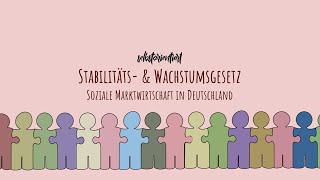 Stabilitäts und Wachstumsgesetz aus 1967 einfach erklärt  Wirtschaftspolitische Ziele  Wohlstand [upl. by Margit]