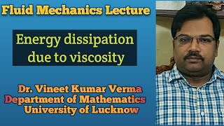 Energy dissipation due to viscosity Fluid Mechanics FM2 L9 [upl. by Eloise]