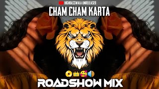 Cham Cham Karta  Roadshow Mix  Avs Remix  Highbasswala Unreleased  Viral Song [upl. by Cal]