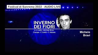 Linverno dei fiori Canta Michele Bravi Festival di Sanremo 2022  AUDIO LIVE [upl. by Ethelin811]