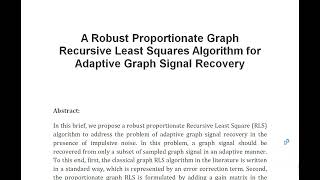 A Robust Proportionate Graph Recursive Least Squares Algorithm for Adaptive Graph Signal Recovery [upl. by Paola684]