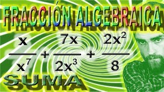 SUMA DE FRACCIONES ALGEBRAICAS 😉 Operación de Fracción Algebraica 12 [upl. by Godfrey386]