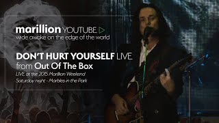 Marillion  Out Of The Box Marillion Weekend 2015  Dont Hurt Yourself [upl. by Anallese]