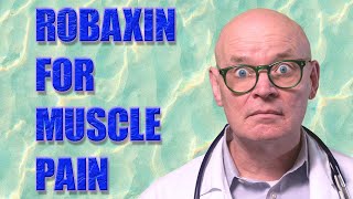 The Truth About Robaxin Uses Side Effects and Safety [upl. by Niu514]