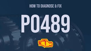 How to Diagnose and Fix P0489 Engine Code  OBD II Trouble Code Explain [upl. by Doble]