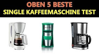 Beste Single Kaffeemaschine Test 2021 [upl. by Mccomb]