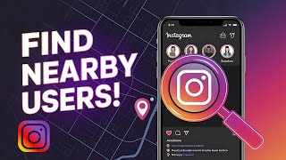 How to Find People Near You on Instagram 2024 [upl. by Bal]