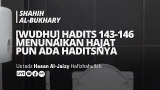 🔴LIVE 1199 SHAHIH ALBUKHARY  WUDHU Hadits 143146 Menunaikan Hajat Pun Ada Haditsnya [upl. by Robby]