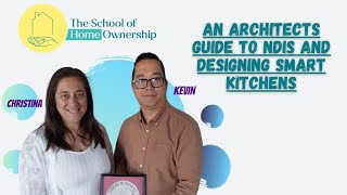 An Architects guide to NDIS and designing smart kitchens [upl. by Lane]