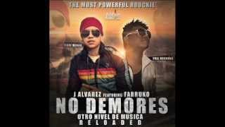 No Demores  J Alvarez Ft Farruko Original Con Letra ★REGGAETON 2012★  DALE ME GUSTA [upl. by Libyc]