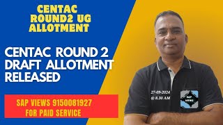 CENTAC ROUND 2 MBBS amp BDS DRAFT ALLOTMENT RELEASEDCOUNSELING UPDATES [upl. by Yuu]