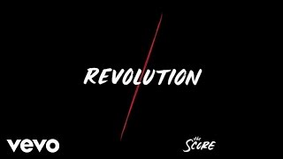 The Score  Revolution Official Audio [upl. by Robers]