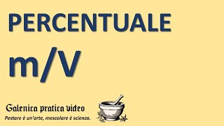 Percentuale massa su volume galenica pratica video laboratorio farmacia cosmetica [upl. by Sarid]