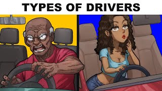 7 Types Of Bad Drivers [upl. by Zucker]