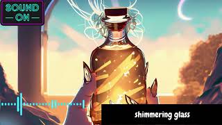 Sound FX  Shimmering Glass SFX [upl. by Ellessig]