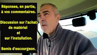 Discussion sur lachat de matériel linstallation et semis descourgeon [upl. by Akeimahs]