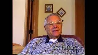 Story of Don Martinson recorded by Kathy May 10 2004 PART 4 [upl. by Rocco833]