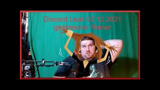 Drachenlord Discord Leak  02122021  gestresster Rainer [upl. by Lotsyrc337]