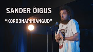 Sander Õigus  quotKoroonapiirangudquot [upl. by Hadeis723]