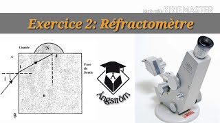 Exercice 2 Réfractomètre Optique Physique [upl. by Caleb]